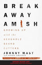 Breakaway Amish