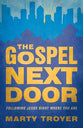 The Gospel Next Door
