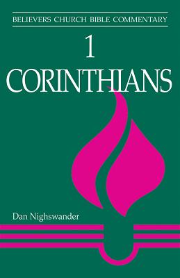 1 Corinthians (Believer's Church Bible Commentary Series)