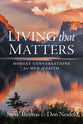 Living That Matters: Honest Conversations For Men of Faith
