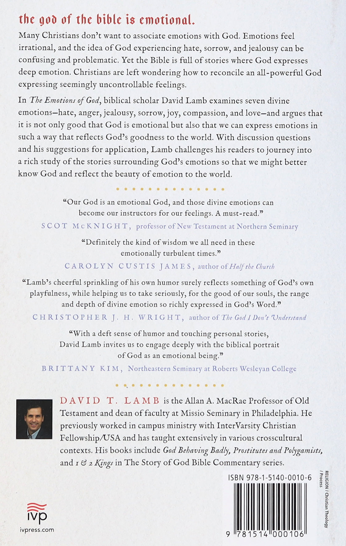 The Emotions of God: Making Sense of a God Who Hates, Weeps, and Loves