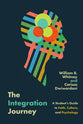 The Integration Journey: A Student's Guide to Faith, Culture, and Psychology (Christian Association for Psychological Studies Books Series)