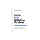 How to Read the Psalms (2nd Edition) (How to Read Series)