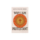 Why I Am Protestant