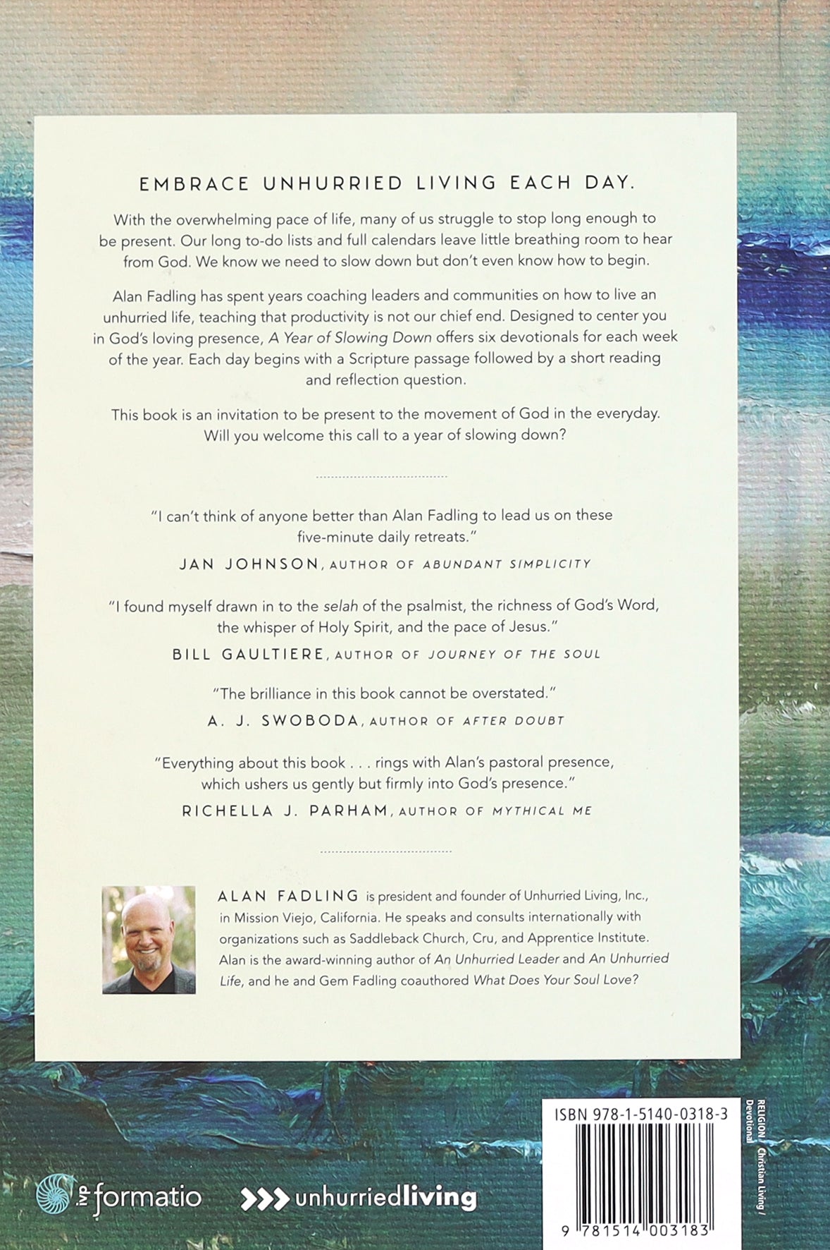 A Year of Slowing Down: Daily Devotions For Unhurried Living