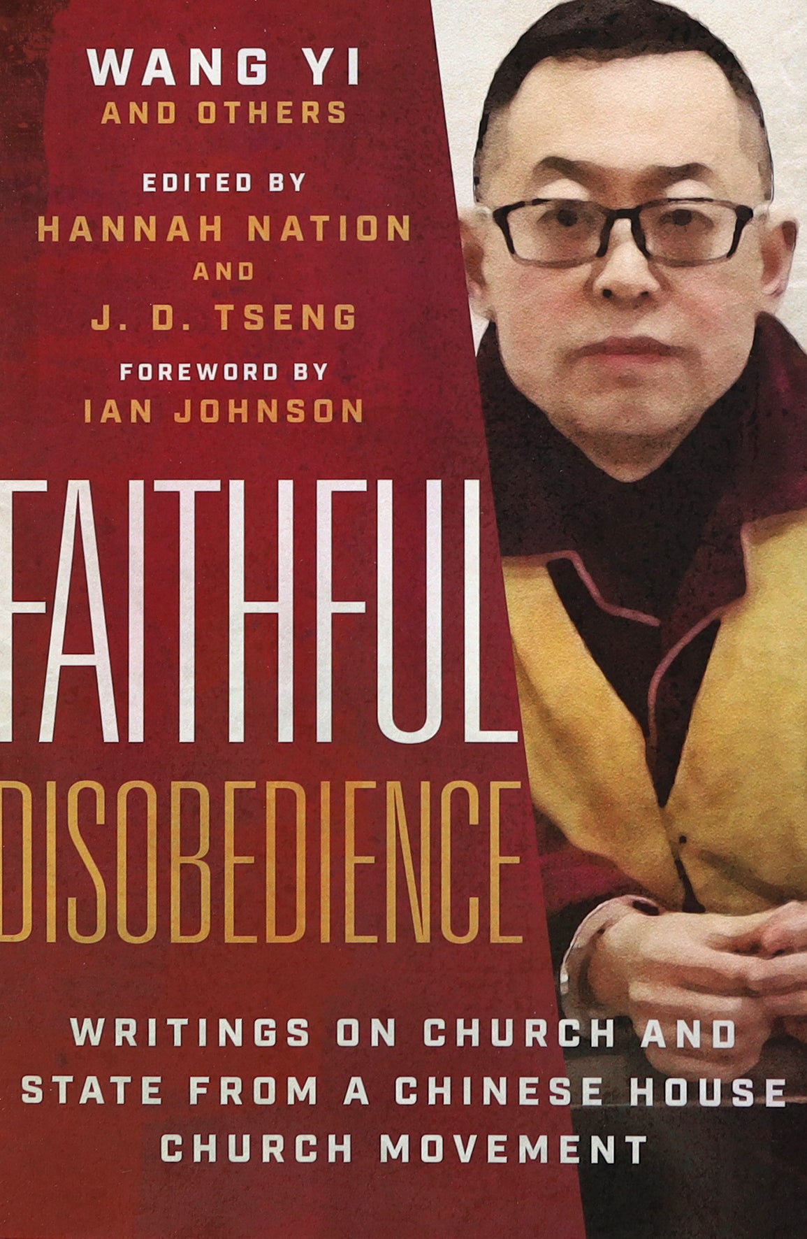 Faithful Disobedience: Writings on Church and State From a Chinese House Church Movement
