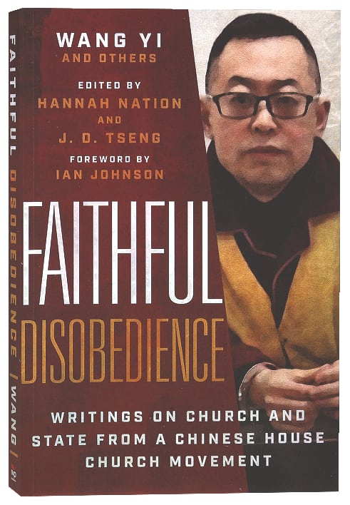 Faithful Disobedience: Writings on Church and State From a Chinese House Church Movement