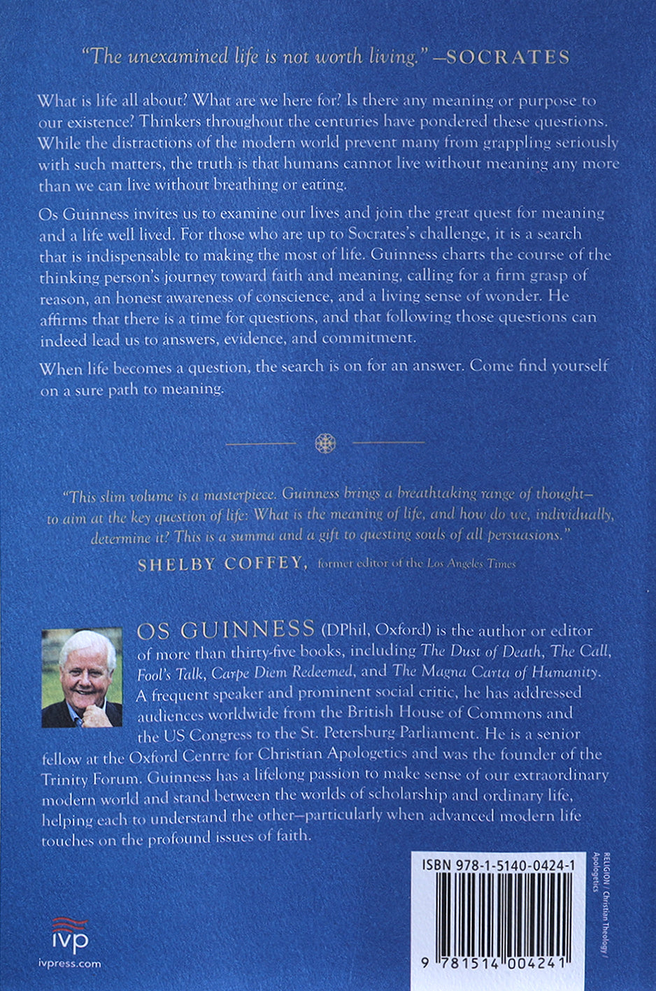 The Great Quest: Invitation to An Examined Life and a Sure Path to Meaning