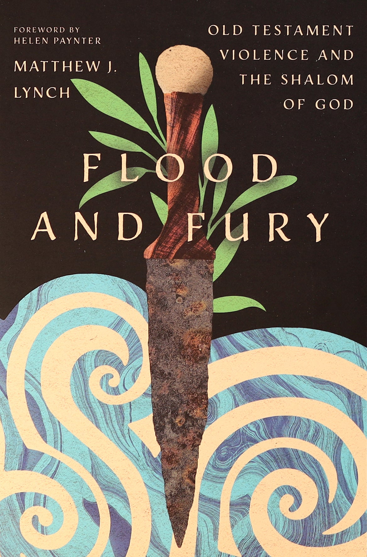 Flood and Fury: Old Testament Violence and the Shalom of God