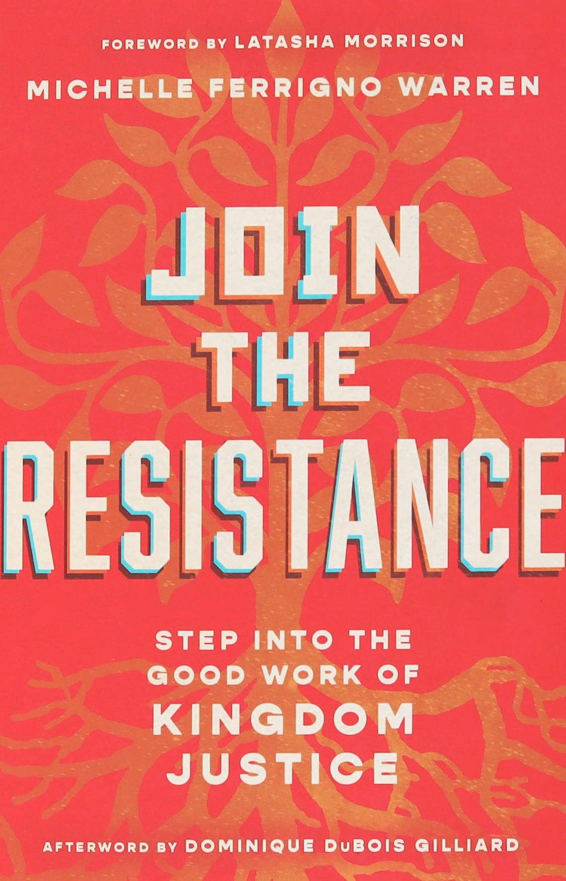 Join the Resistance: Step Into the Good Work of Kingdom Justice