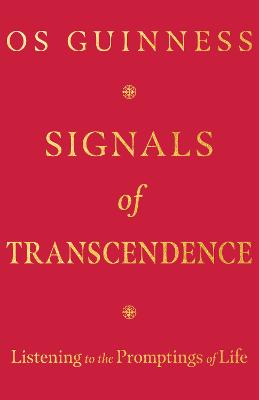 Signals of Transcendence: Listening to the Promptings of Life