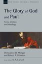 The Glory of God and Paul (New Studies In Biblical Theology Series)