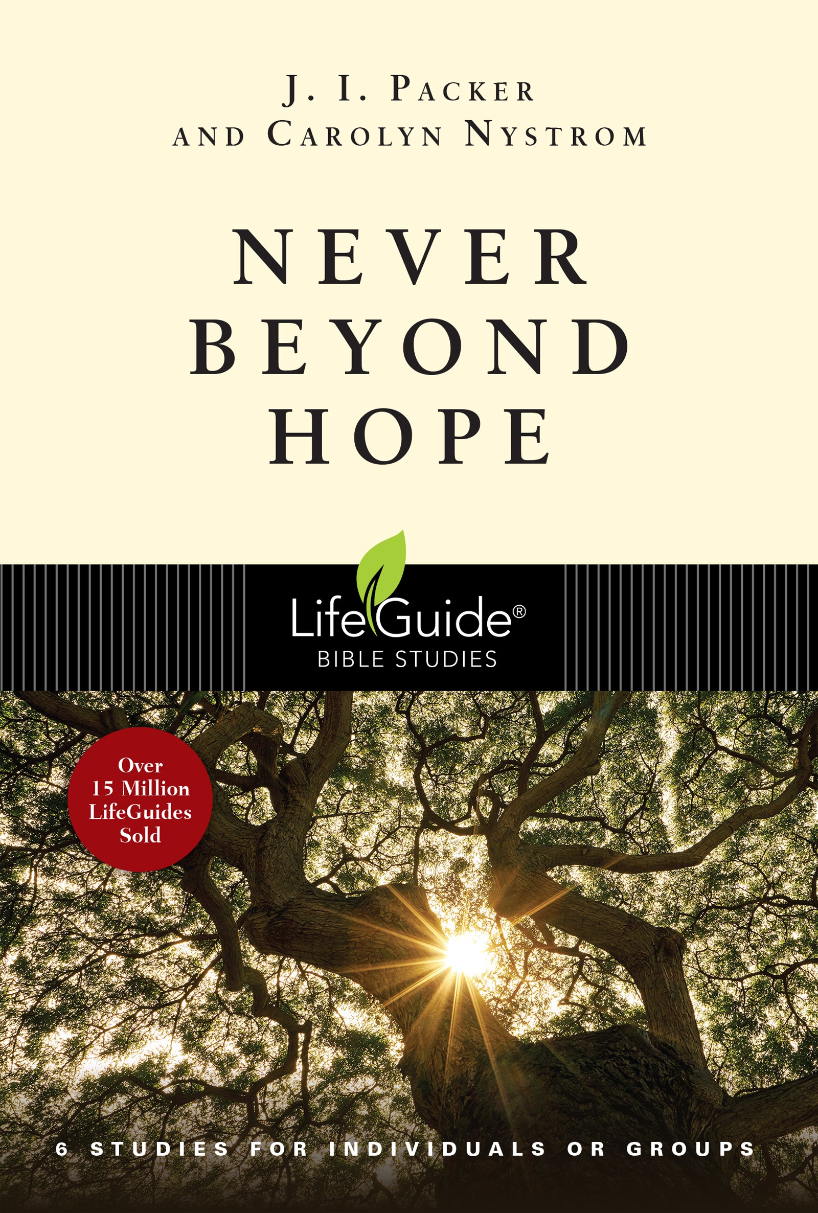 Never Beyond Hope (6 Sessions) (Lifeguide Bible Study Series)