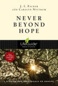Never Beyond Hope (6 Sessions) (Lifeguide Bible Study Series)