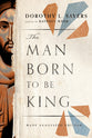 The Man Born to Be King (Wade Annotated Edition)