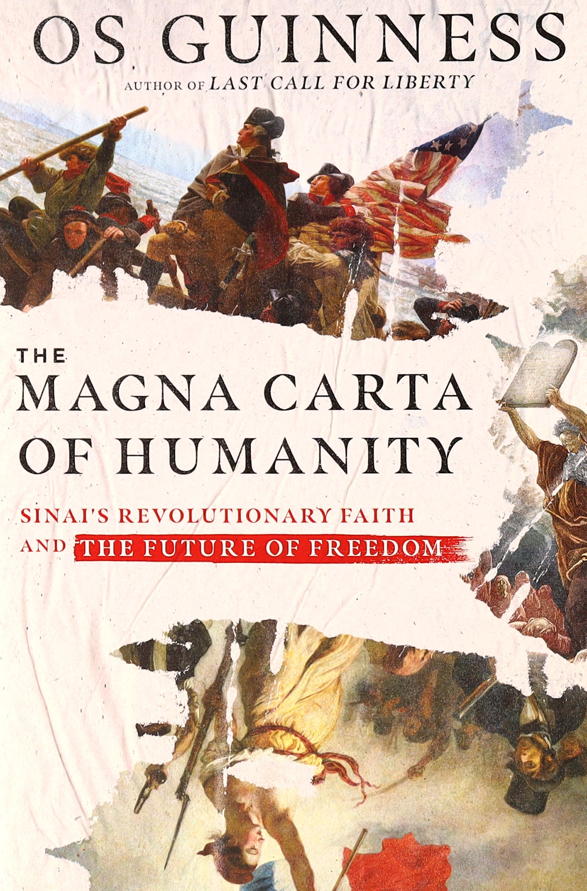 The Magna Carta of Humanity: Sinai's Revolutionary Faith and the Future of Freedom