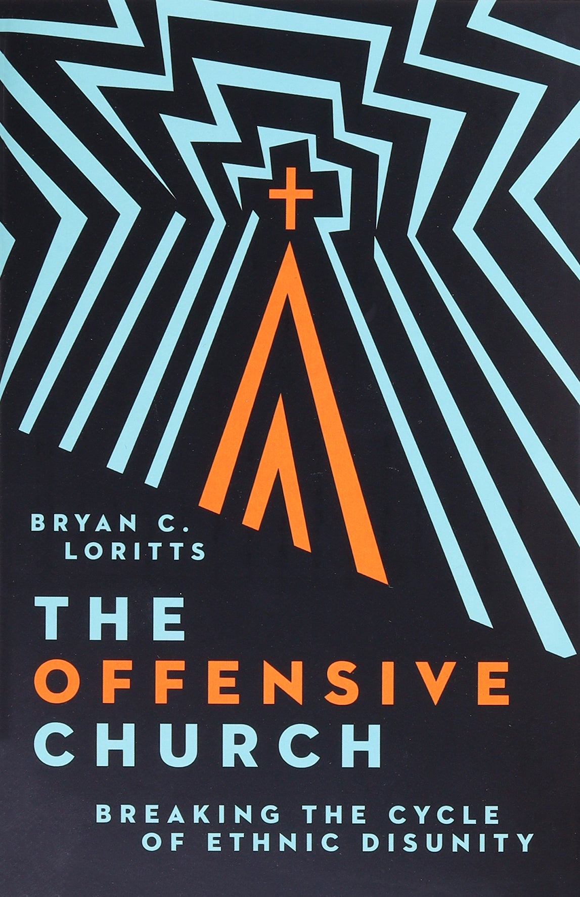 The Offensive Church: Breaking the Cycle of Ethnic Disunity