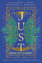 Just Discipleship: Biblical Justice in An Unjust World