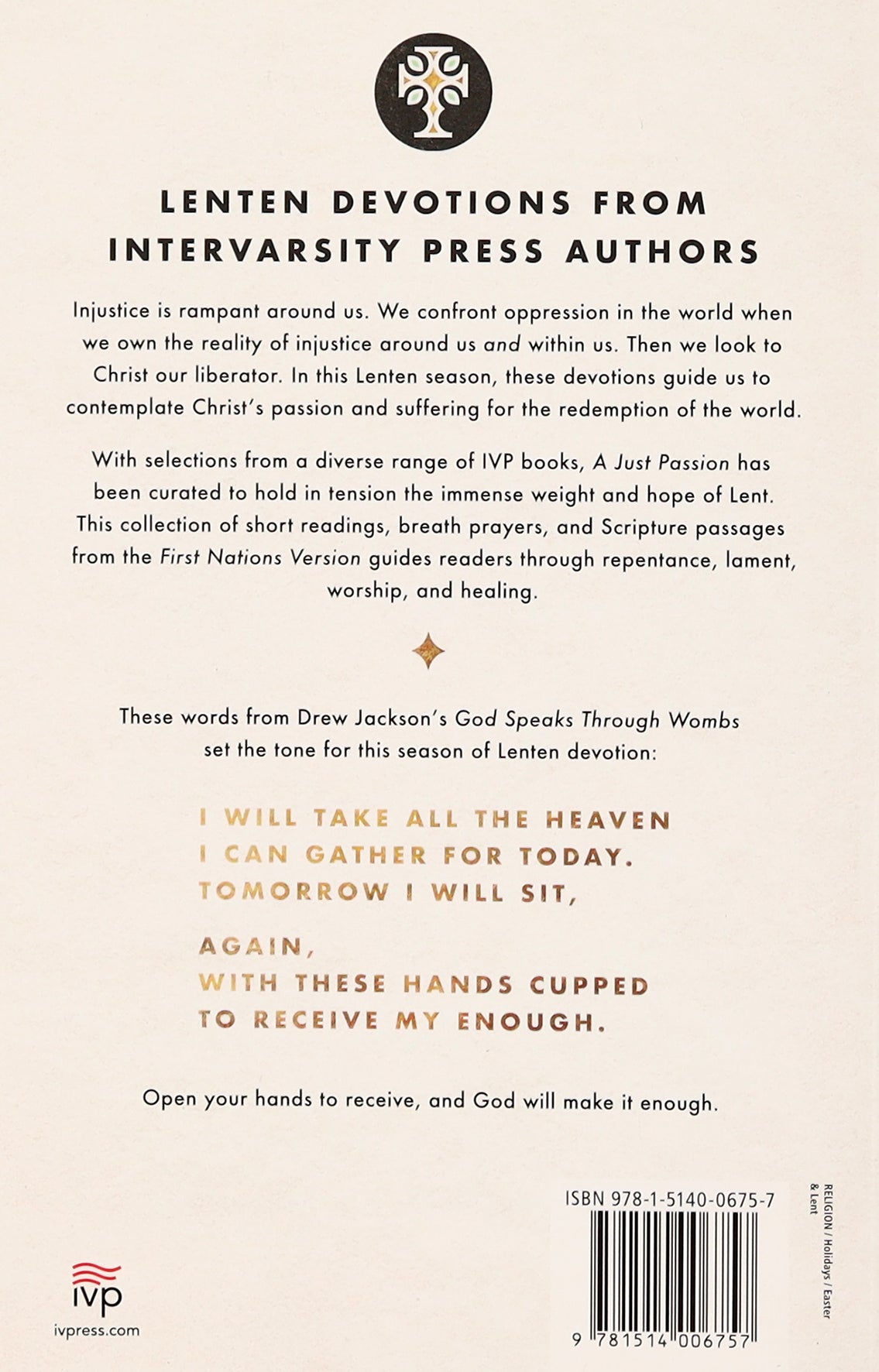 A Just Passion: A Six-Week Lenten Journey