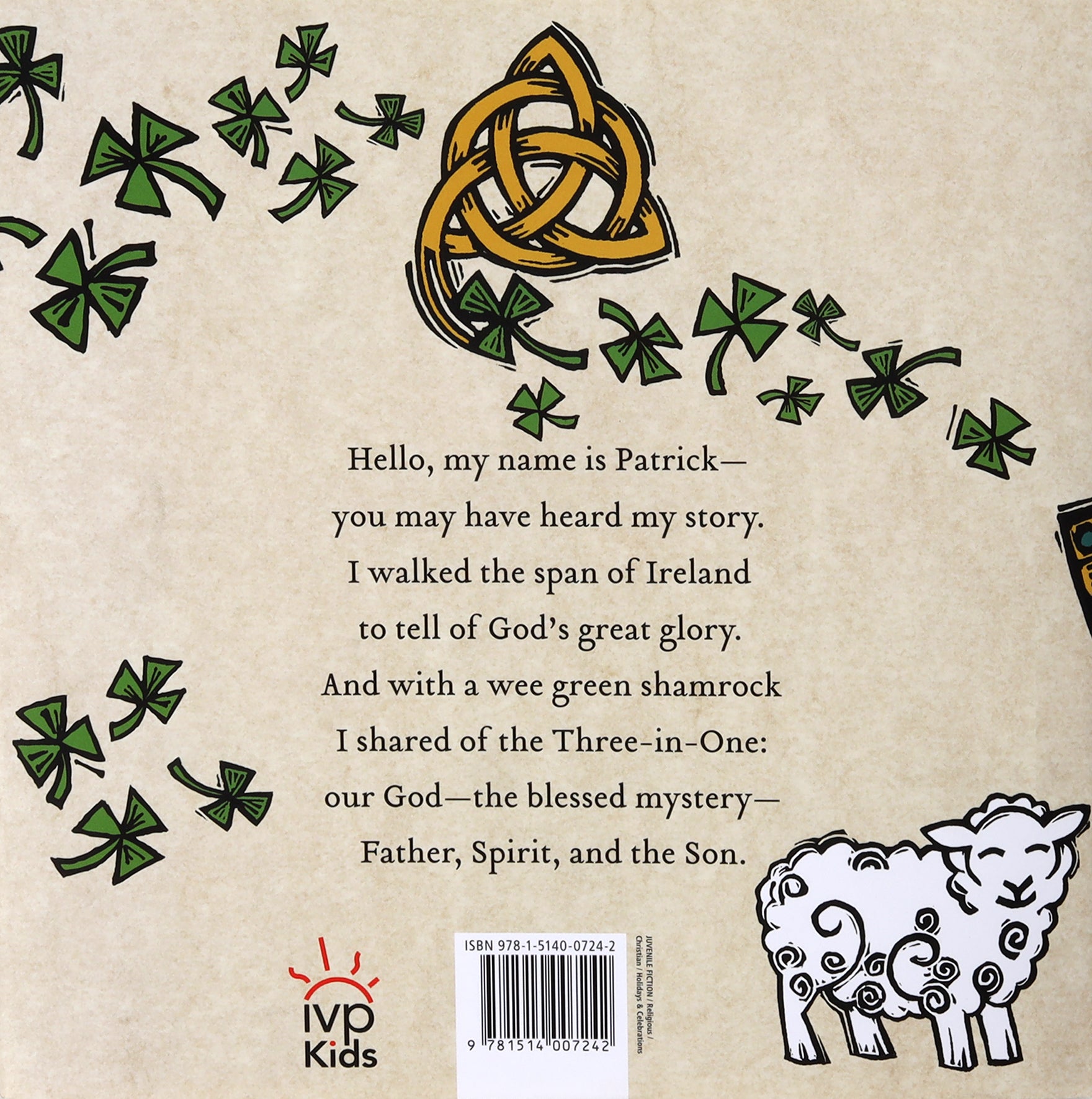 Saint Patrick the Forgiver: The History and Legends of Ireland's Bishop