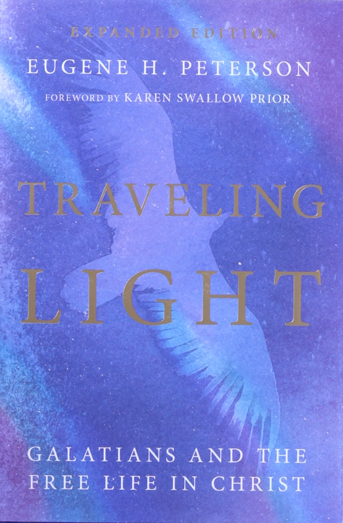 Traveling Light: Galatians and the Free Life in Christ