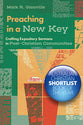 Preaching in a New Key: Crafting Expository Sermons in Post-Christian Communities