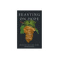 Feasting on Hope: How God Sets a Table in the Wilderness