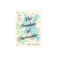 The Freedom of Surrender: Forty Devotions for a Joyful Life in Christ