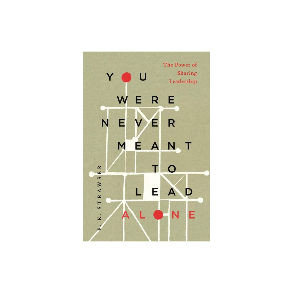 You were Never Meant to Lead Alone: The Power of Sharing Leadership