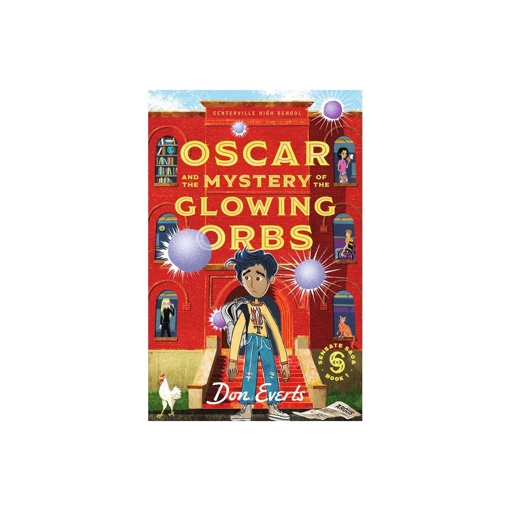 Oscar and the Mystery of the Glowing Orbs (#01 in The Sensate Saga Series)