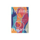 Healing Purpose: Finding Satisfaction in a Healthcare Career