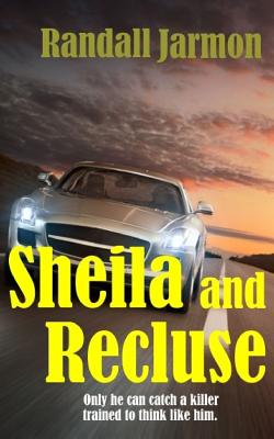 Sheila and Recluse (#3 in Riley / Blue Dog Series)