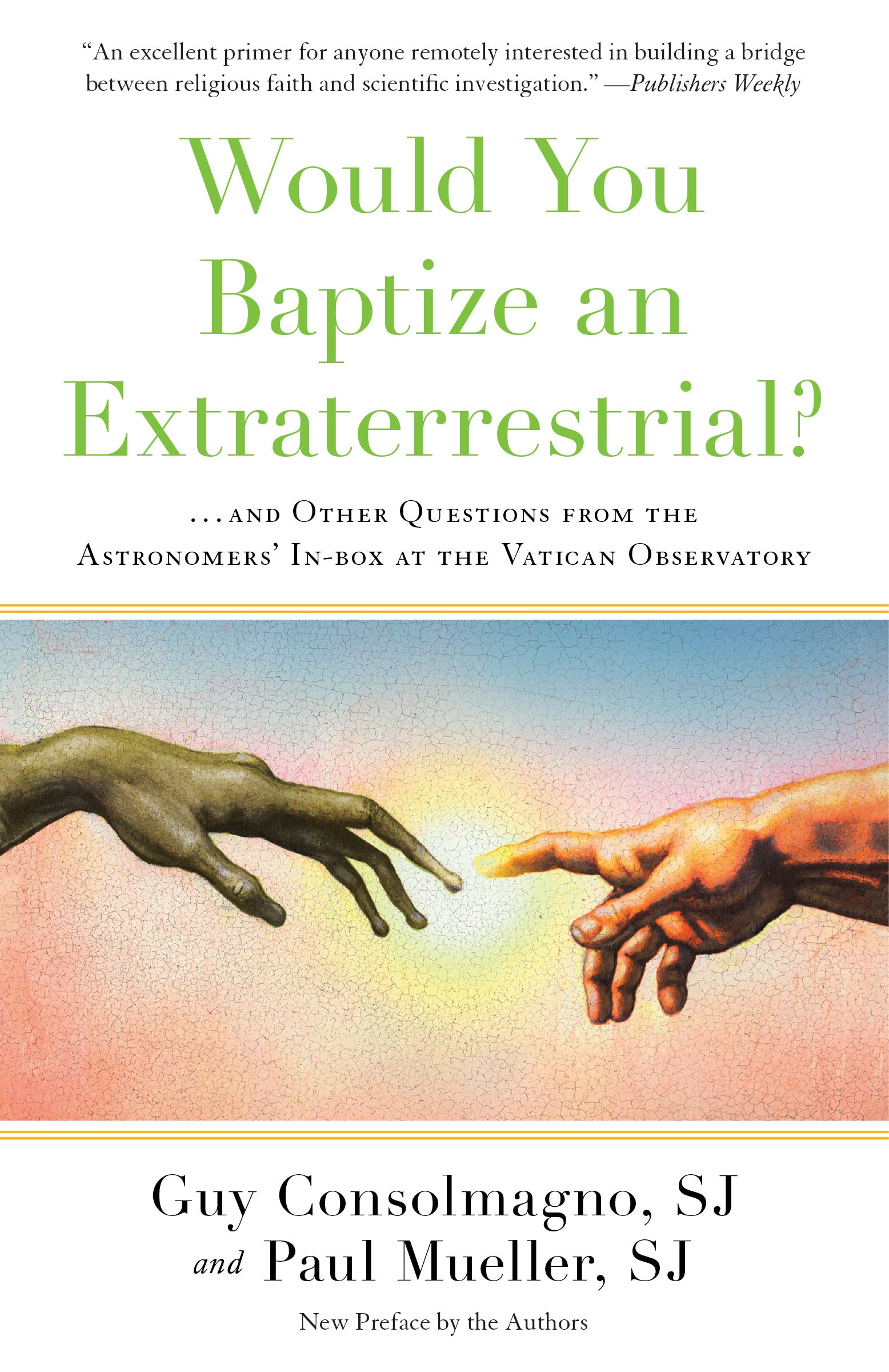 Would You Baptize An Extraterrestrial?