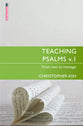 Teaching Psalms (Volume 1) (Proclamation Trust's "Preaching The Bible" Series)