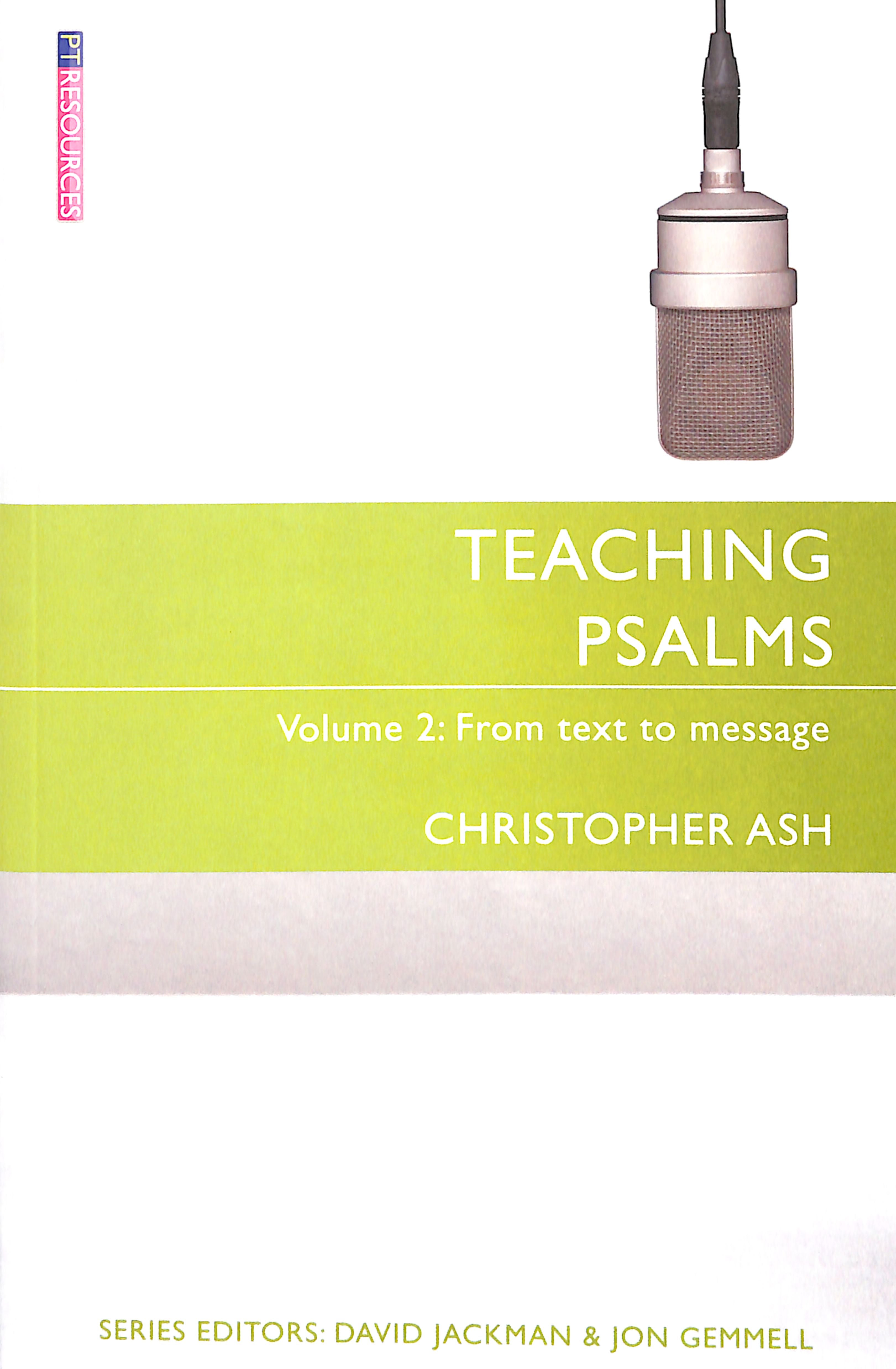 Teaching Psalms (Volume 2) (Proclamation Trust's "Preaching The Bible" Series)