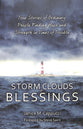 Storm Clouds of Blessings: True Stories of Everyday People Finding Treasure in the Midst of Loss