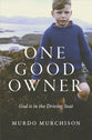 One Good Owner: God is in the Driving Seat