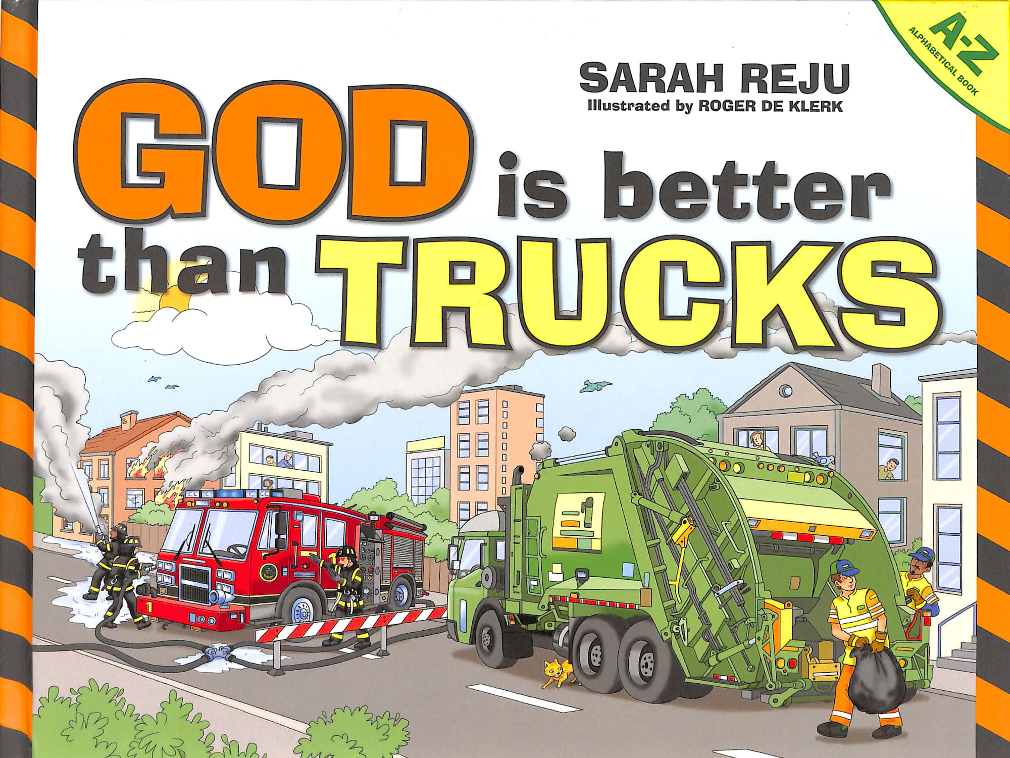 God is Better Than Trucks: A-Z