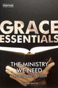Ministry We Need, The: The Reformed Pastor (Grace Essentials Series)