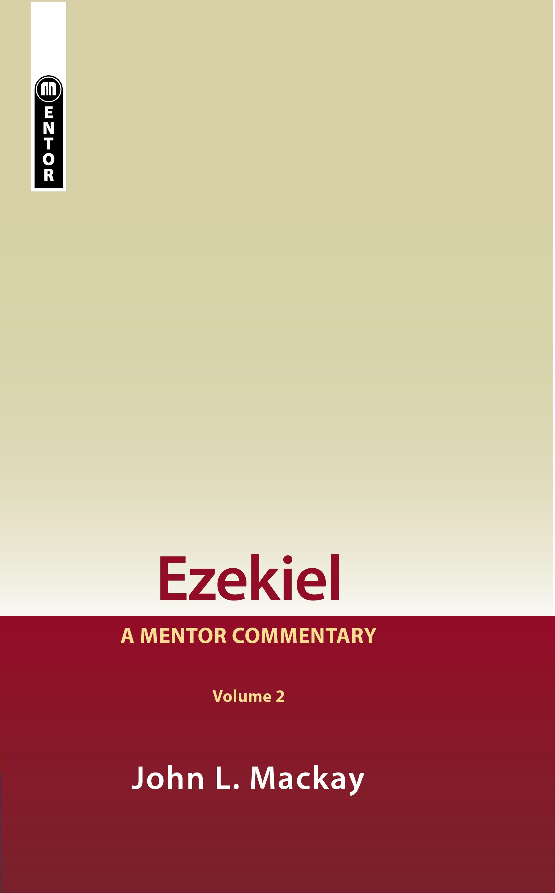 Ezekiel (Volume 2) (Mentor Commentary Series)
