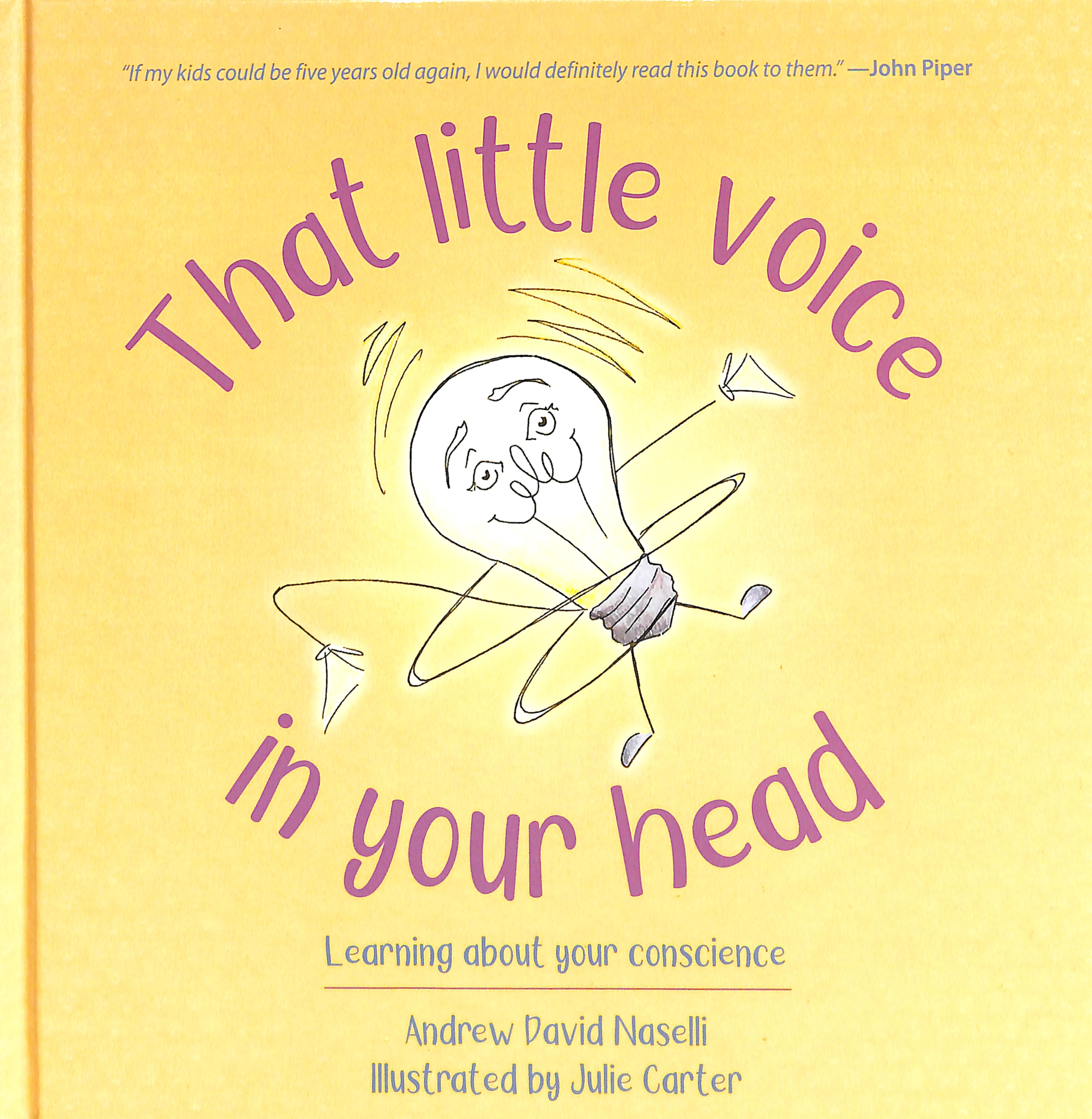 That Little Voice in My Head: Learning About Your Conscience