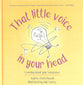 That Little Voice in My Head: Learning About Your Conscience