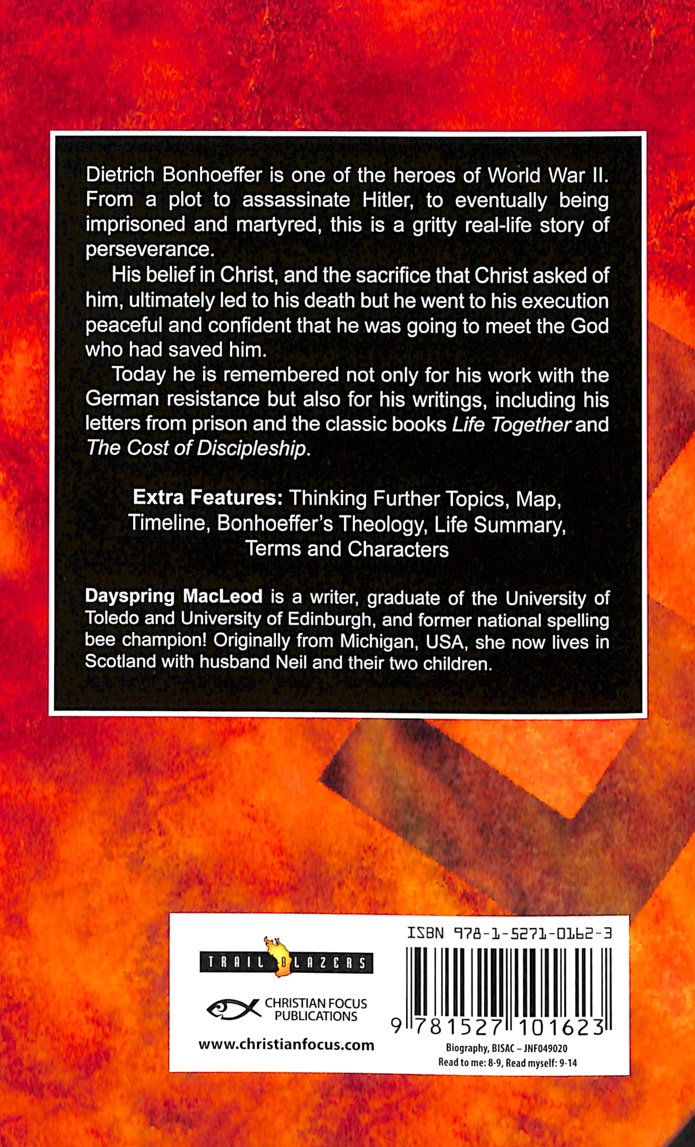 Dietrich Bonhoeffer - a Spoke in the Wheel (Trail Blazers Series)