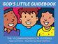 God's Little Guidebook: The 10 Commandments in 10 Stories