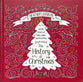 The History of Christmas: 2,000 Years of Faith, Fable and Festivity