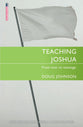 Teaching Joshua (Proclamation Trust's "Preaching The Bible" Series)