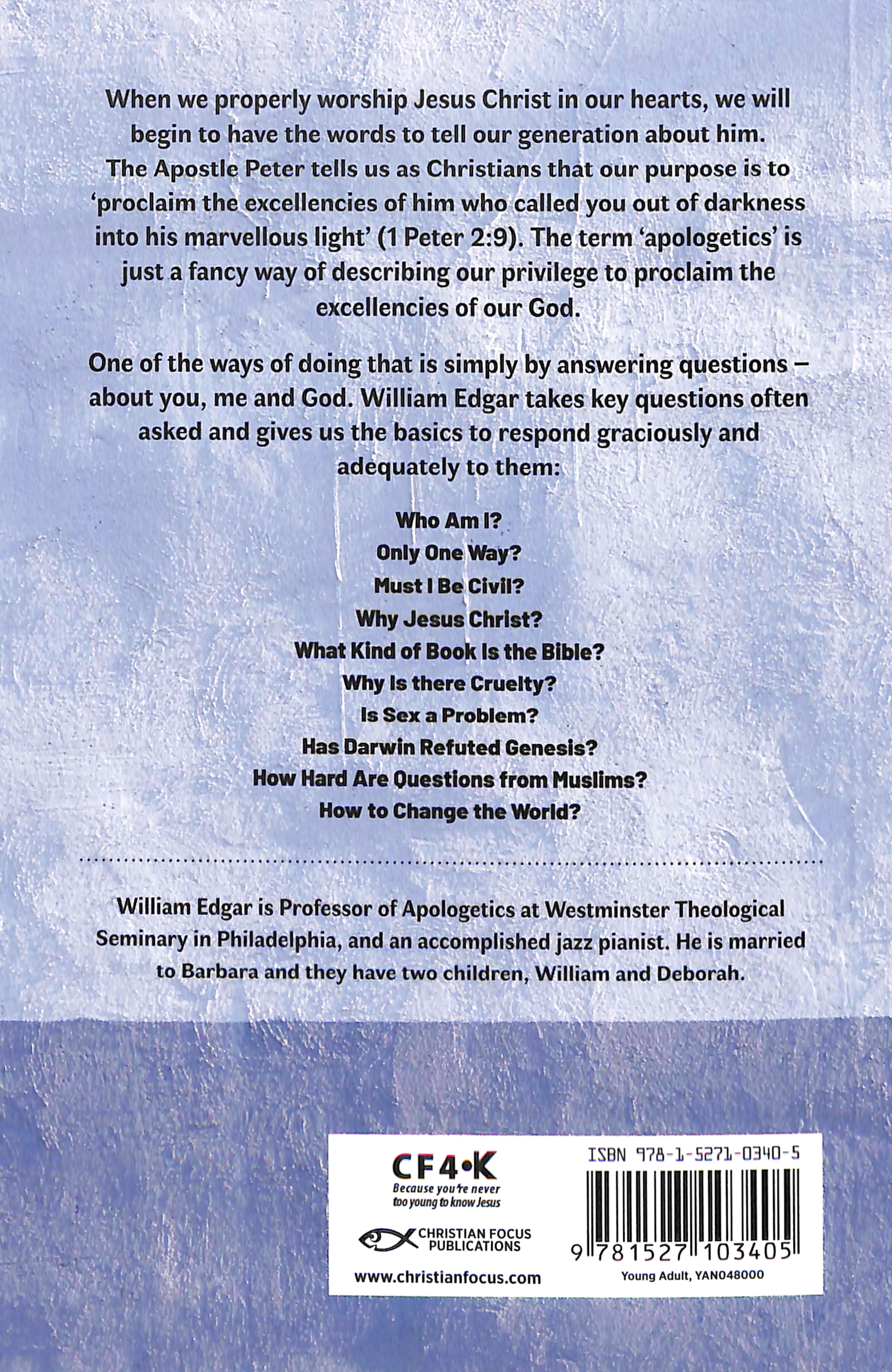 Who Are You?: Answering Questions About You, Me and God