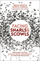 Facing Snarls and Scowls: Preaching Through Hostility, Apathy and Adversity