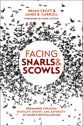 Facing Snarls and Scowls: Preaching Through Hostility, Apathy and Adversity