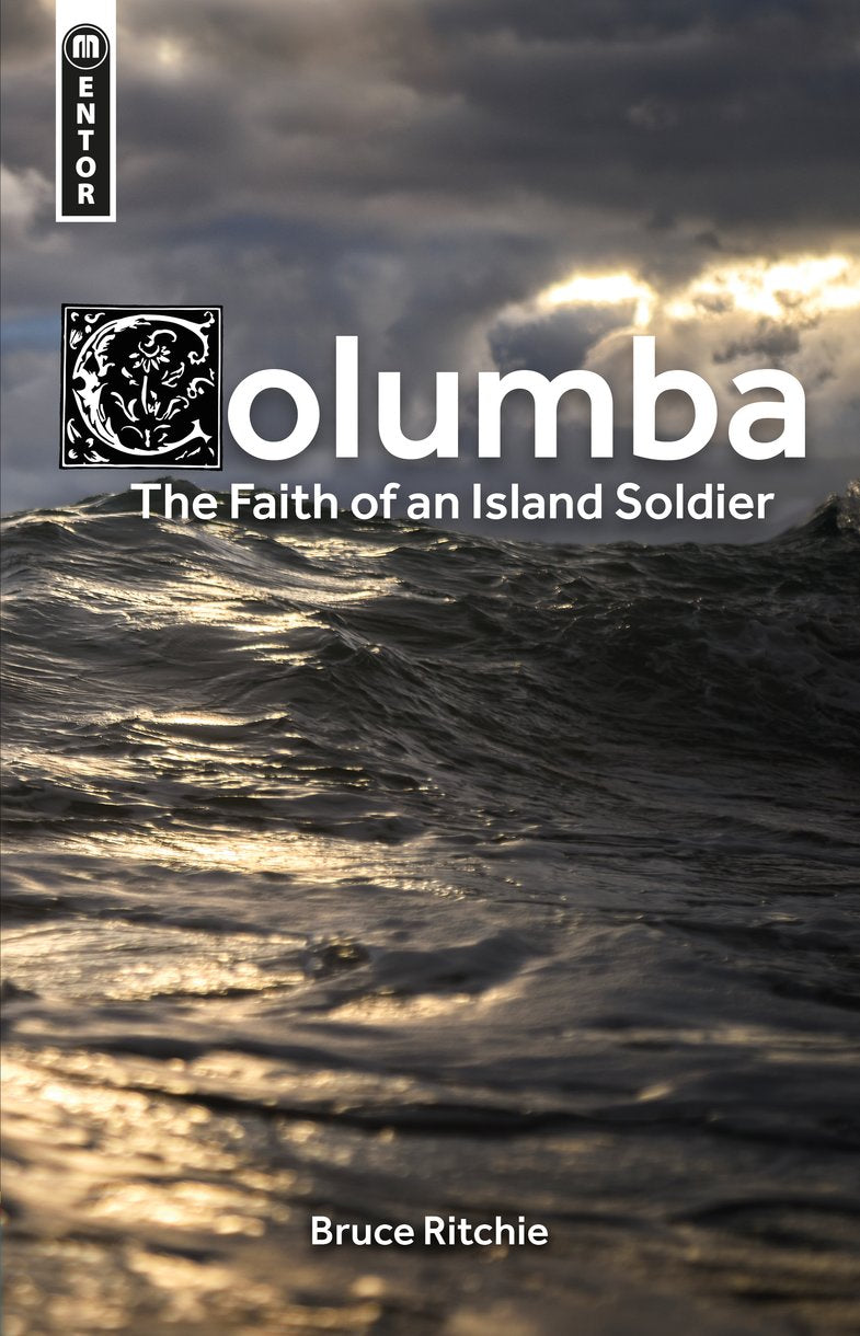 Mentor: Columba: The Faith of An Island Soldier